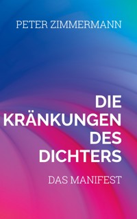 Die Kränkungen des Dichters - Peter Zimmermann - ebook