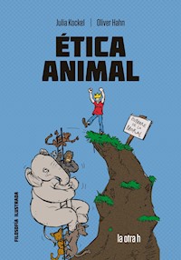Ética animal - Julia Kockel - ebook