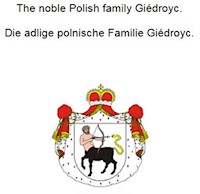 The noble Polish family Giedroyc. Die adlige polnische Familie Giedroyc. - Werner Zurek - ebook