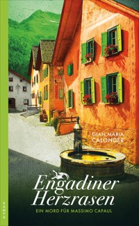 Engadiner Herzrasen - Gian Maria Calonder - ebook