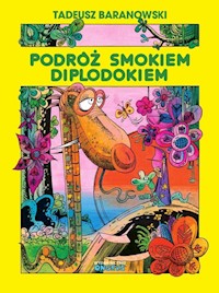 Podróż smokiem Diplodokiem - Baranowski Tadeusz - książka