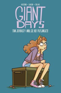 Mną się nie przejmujcie. Giant Days. Tom 11 - John Allison - książka