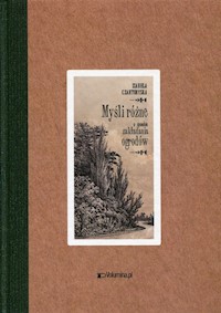 Myśli różne o sposobie zakładania ogrodów - Czartoryska Izabela - książka