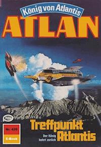 Atlan 439: Treffpunkt Atlantis - Detlev G. Winter - ebook