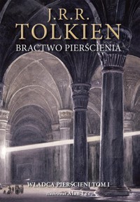 Bractwo pierścienia Wersja ilustrowana - Tolkien J.R.R. - książka