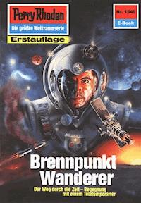 Perry Rhodan 1549: Brennpunkt Wanderer - Ernst Vlcek - ebook
