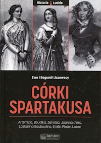 Córki Spartakusa - Liszewski Bogumił, Liszewska Ewa - książka