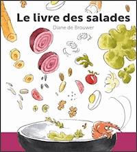 Livre des salades - Diane de Brouwer - ebook