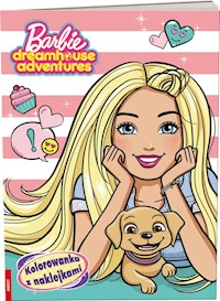 Barbie Dreamhouse Adventures Kolorowanka z naklejkami -  - książka