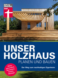 Unser Holzhaus planen und bauen - Ratgeber rund um den Hausbau mit Holz - Dr. Martin Teibinger - ebook