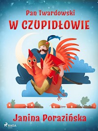 Pan Twardowski w Czupidłowie - Janina Porazińska - ebook + audiobook