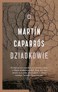 Dziadkowie - Caparros Martín - książka
