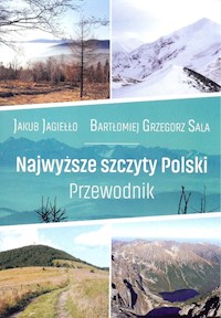 Najwyższe szczyty Polski - Sala Bartłomiej Grzegorz, Jagiełło Jakub - książka