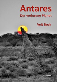 Antares - Veit Beck - ebook