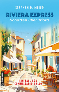 Riviera Express - Schatten über Triora - Stephan R. Meier - ebook