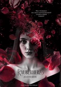 Räuberherz - Julianna Grohe - ebook