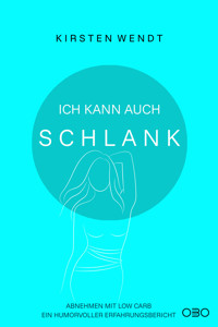 Ich kann auch schlank - Kirsten Wendt - ebook