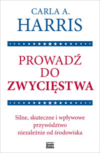 Prowadź do zwycięstwa - Harris Carla A. - książka