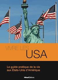 Vivre les USA - Samantha Vandersteen - ebook
