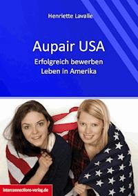 Aupair USA - Henriette Lavalle - ebook