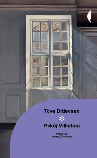 Pokój Vilhelma - Tove Ditlevsen - ebook + książka