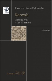 Kenosis - Kucia-Kuśmierska Katarzyna - książka
