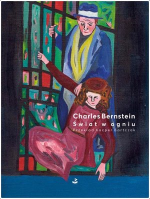 Świat w ogniu - Charles Bernstein - ebook + książka