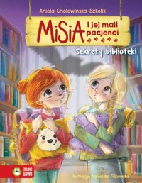 Misia i jej mali pacjenci. Sekrety biblioteki - Aniela Cholewińska-Szkolik - audiobook + książka