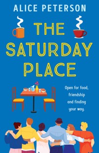 The Saturday Place - Alice Peterson - ebook