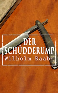Der Schüdderump - Wilhelm  Raabe - ebook