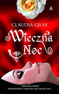 Wieczna Noc - Claudia Gray - ebook + książka