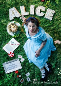 Alice - Stefanie Retterbush - ebook