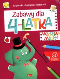 Wzorowy maluch Zabawy dla 4-latka -  - książka