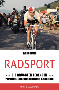Radsport: Die größten Legenden - Bremer Sven - ebook