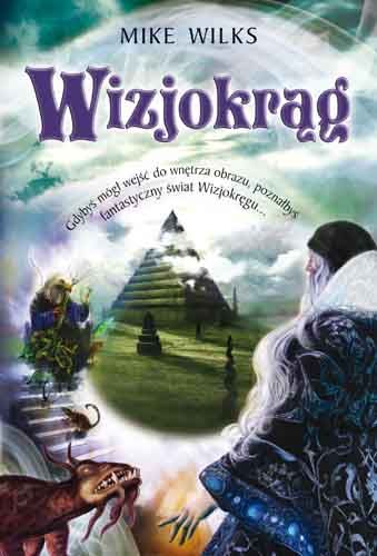 Wizjokrąg - Mike Wilks - ebook