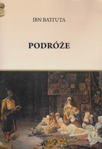 Podróże - Ibn Battuta - książka