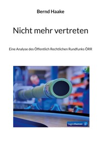 Nicht mehr vertreten - Bernd Haake - ebook