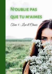 N'oublie pas que tu m'aimes - Elisa Avrain - ebook