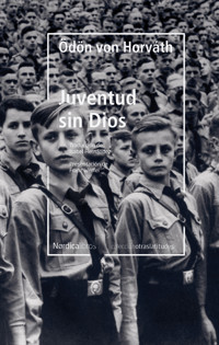 Juventud sin Dios - Ödön von Horváth - ebook