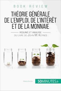 Book review : Théorie générale de l'emploi, de l'intérêt et de la monnaie - Alberto Bomba - ebook