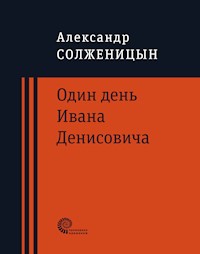 Один день Ивана Денисовича - Александр Солженицын - ebook