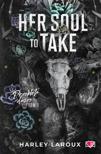 Her Soul to Take. Przeklęte dusze. Tom 1 - Harley Laroux - ebook + audiobook + książka