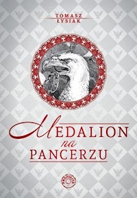 Medalion na pancerzu - Tomasz Łysiak - książka