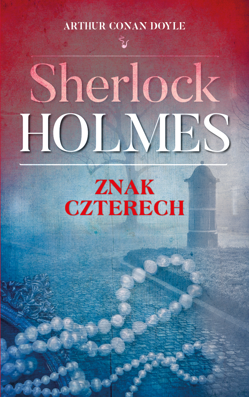 Sherlock Holmes. Znak czterech - Arthur Conan Doyle - ebook + audiobook + książka