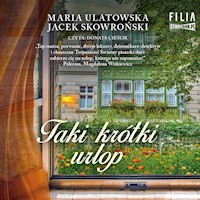 Taki krótki urlop - Maria Ulatowska, Jacek Skowroński - ebook + audiobook