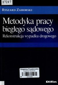 Metodyka pracy biegłego sądowego - Zahorski Ryszard - ebook + książka
