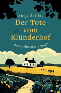 Der Tote vom Klünderhof - Antje Szillat - ebook