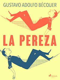 La pereza - Gustavo Adolfo Bécquer - ebook