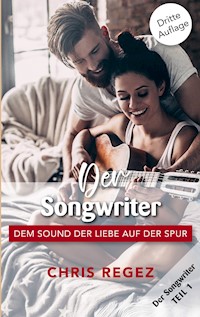 Der Songwriter - Chris Regez - ebook