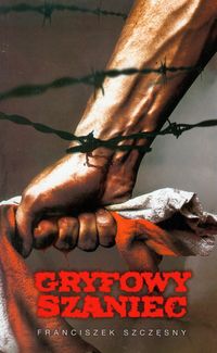 Gryfowy szaniec - Franciszek Szczęsny - książka